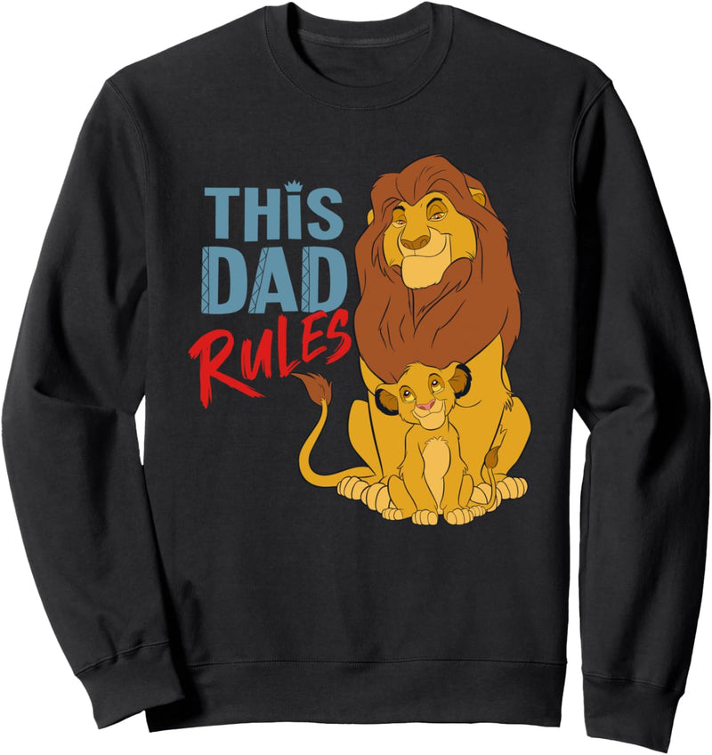 Disney The Lion King Simba and Mufasa This Dad Rules Sweatshirt