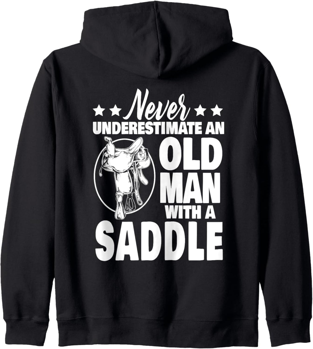 Never Underestimate an Old Man with a Saddle Bull Rider Dad Kapuzenjacke