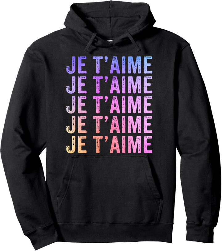 Je T'aime I Love You French Vintage Valentinstag Pullover Hoodie