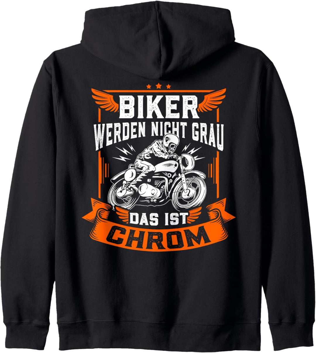 Biker werden nicht grau, das ist Chrom - Motorrad Ironie Fun Kapuzenjacke