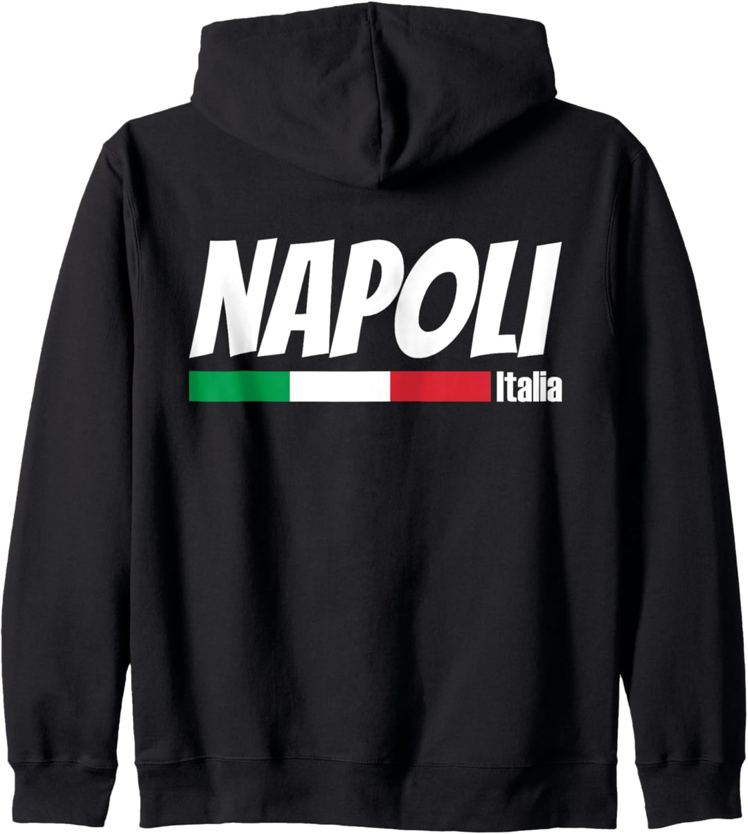 Napoli Italia, Italien Urlaub, Italien Stolz, Neapel Italien Kapuzenjacke
