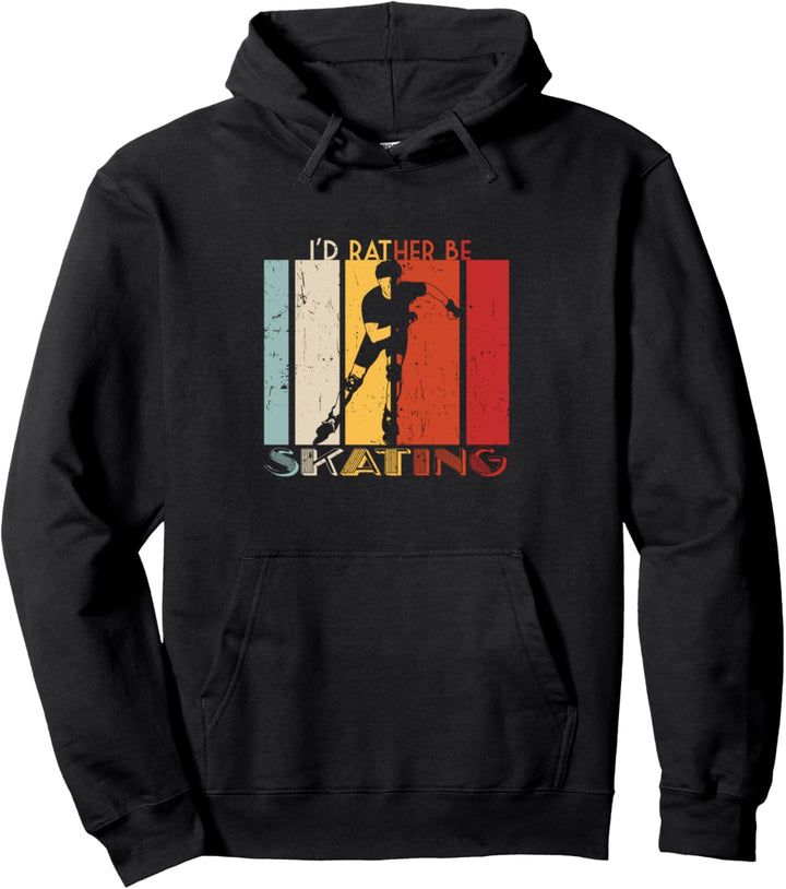 I'd Rather Be Skating Retro Inlineskater Inline Skating Pullover Hoodie