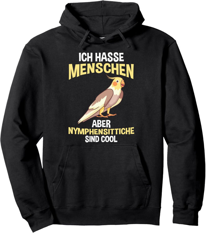 Ich hasse Menschen Nymphensittich Pullover Hoodie