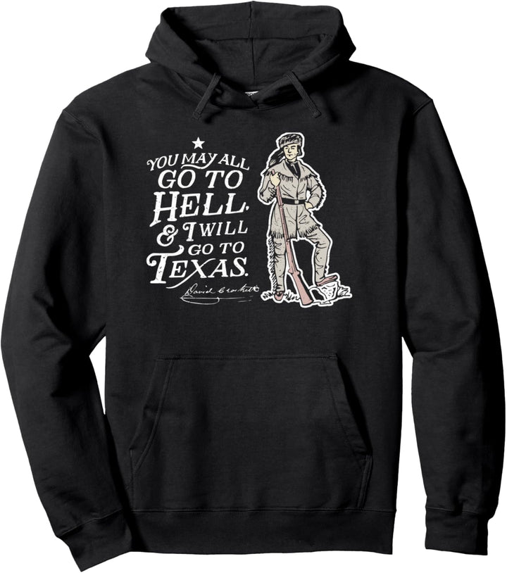 Davy Crockett Texas Alamo kann zur Hölle Vintage Souvenir Pullover Hoodie