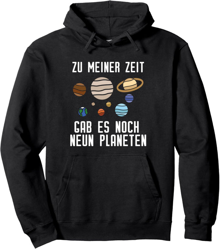 Astronom Weltall Neun Planeten Astronomie Pullover Hoodie