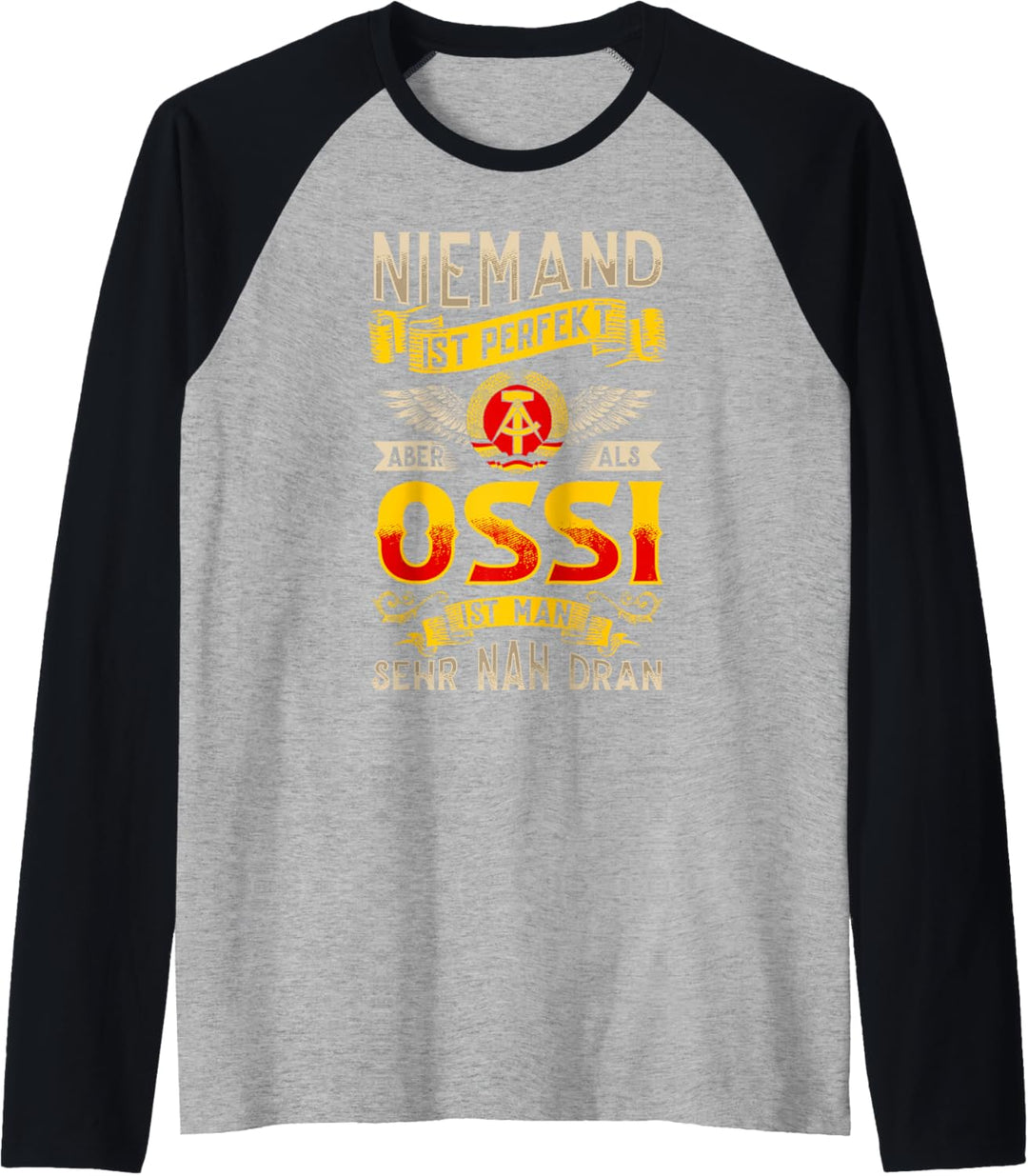Ossi Geschenke Ostdeutschland Ossis DDR Bürger Dresden Osten Raglan