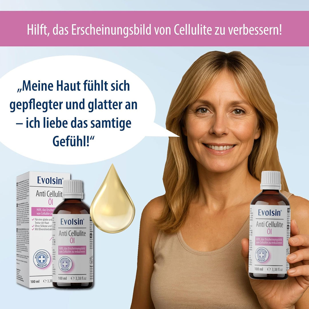 Evolsin® Anti Cellulite Öl für Bauch Beine Po- reduziert Cellulite / Orangenhaut - zu 99% NATÜRLICHe