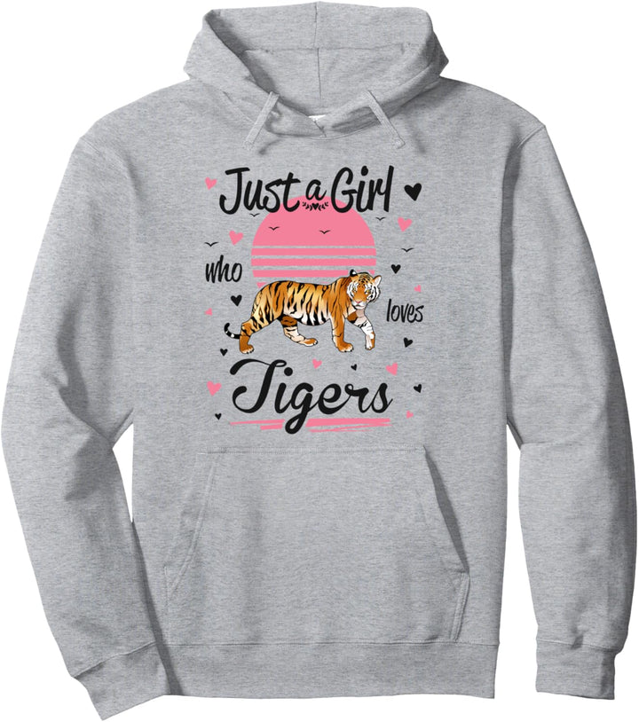 Tiger-Design, Just A Girl Who Loves Tigers. Pullover Hoodie