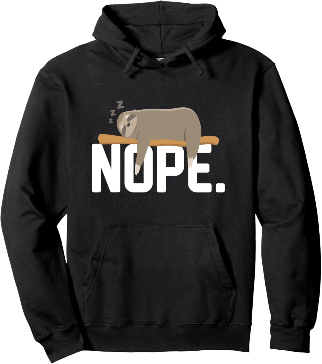 Nein Nicht heute Faulheit Faulheit Lustiges Mem Pullover Hoodie
