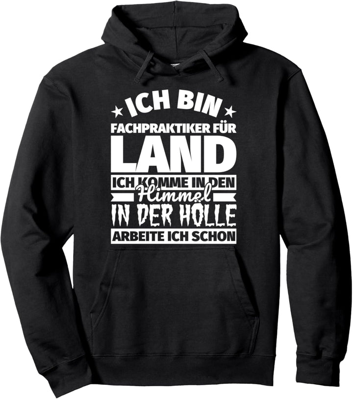 Fachpraktiker für Land lustiger Spruch Geschenk - Ich bin Fa Pullover Hoodie