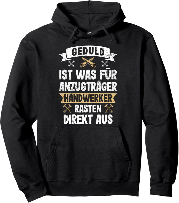 Lustiges Handwerker Rasten Direkt Aus Zimmermann Geschenk Pullover Hoodie