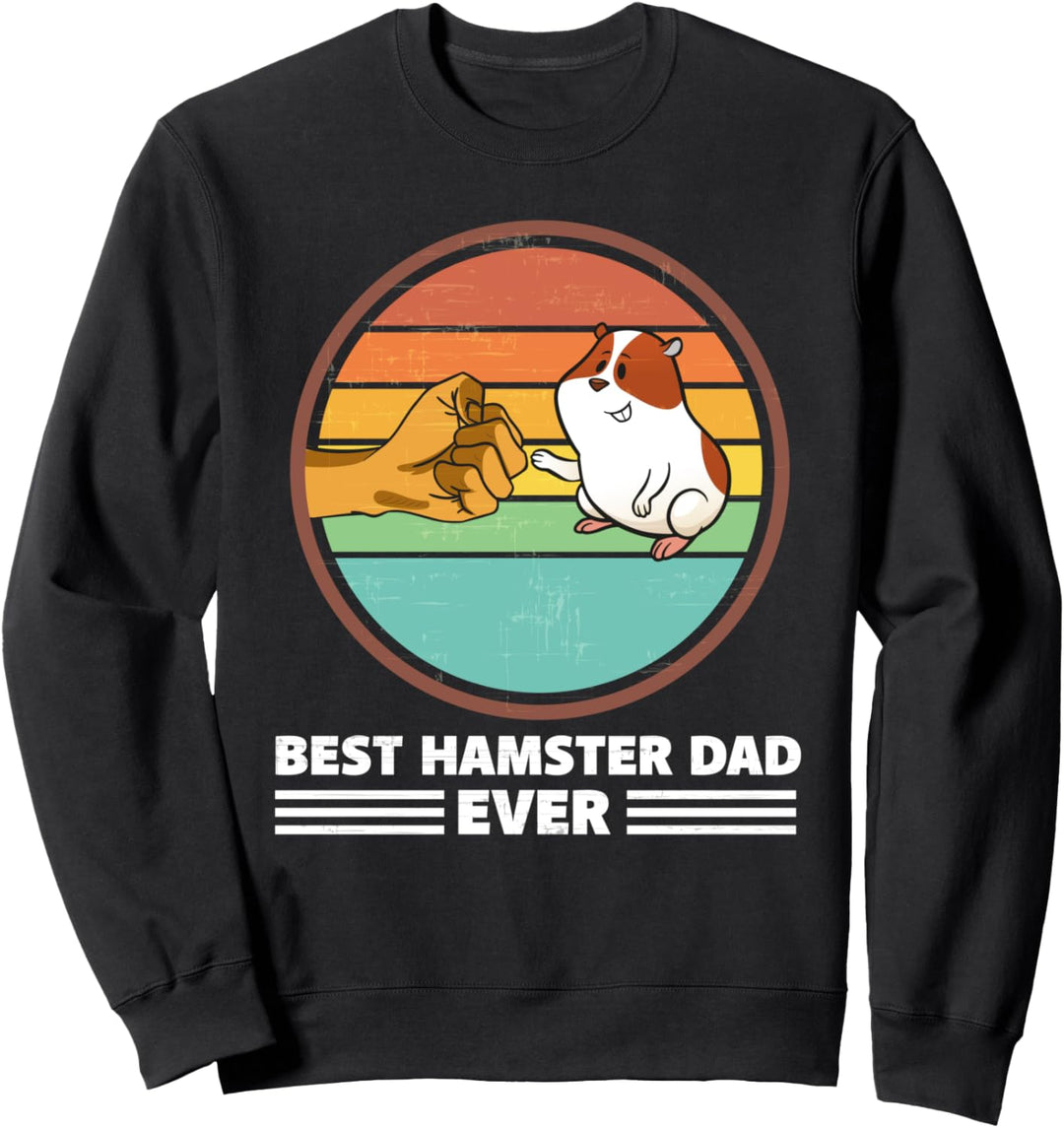 Best Hamster Dad Ever Goldhamster Zwerghamster Teddyhamster Sweatshirt
