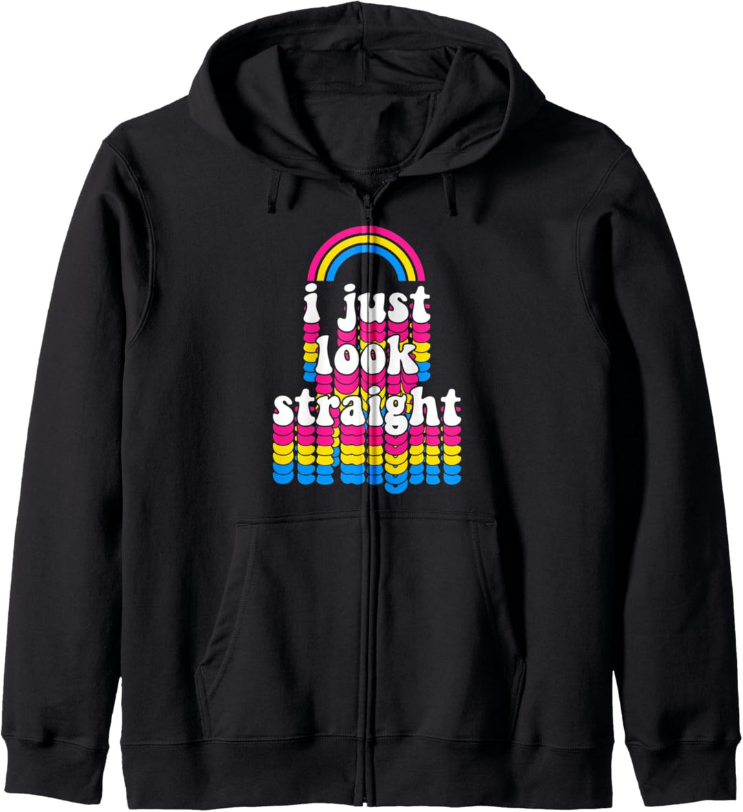 I Just Look Straight Funny Cute Pansexual Pride Flag Rainbow Kapuzenjacke