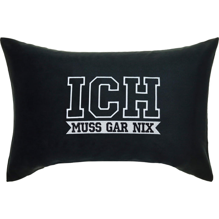 Kissen lustig mit Spruch Ich muss gar nix! Kissenbezug gefüllt | Dekokissen mit Füllung Wohnzimmer S