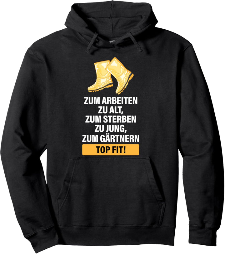 Gärtner Opa Vater Garten Gartenarbeit Hobbygärtner Gärtnern Pullover Hoodie