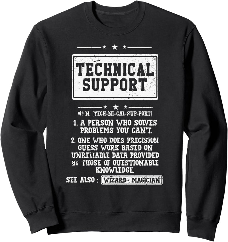 Tech Support Definition Lustiges Computer IT Geek Geschenk Sweatshirt