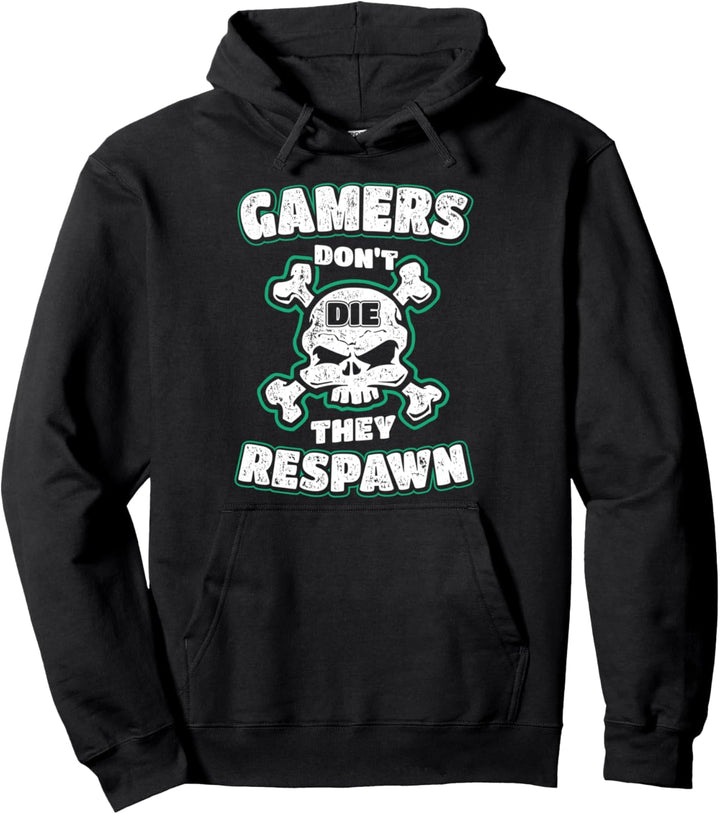 Gamers Don't Die They Respawn Zocken Totenkopf Gaming Level Pullover Hoodie