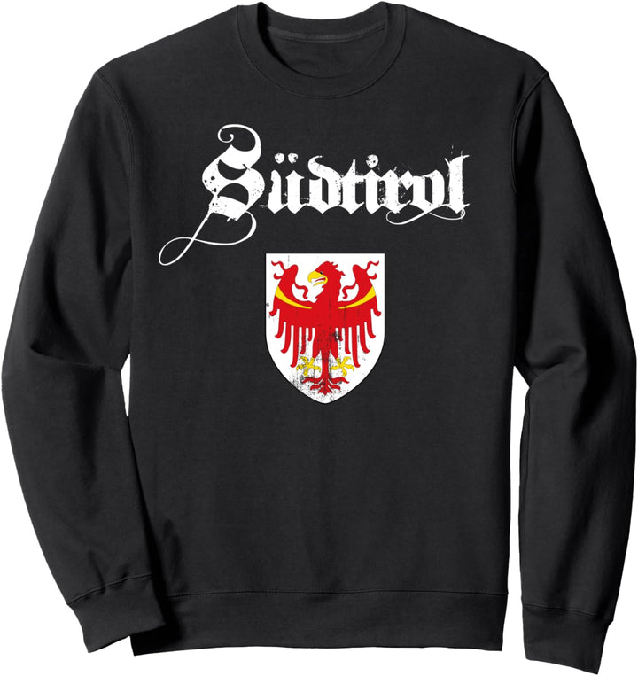 Südtiroler schriftzug altdeusch Südtirol Sweatshirt