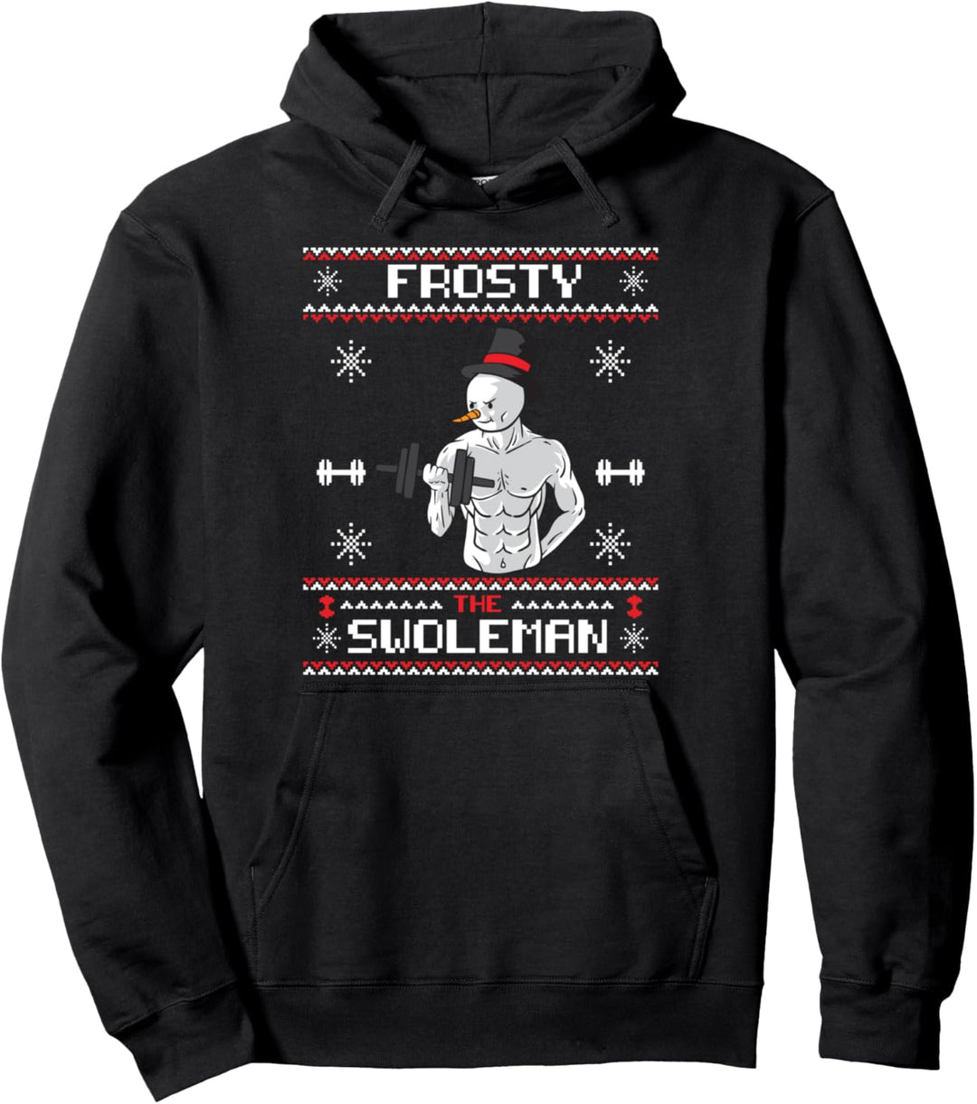 Frosty the Swoleman Ugly Christmas Sweater Schneemann Gym Pullover Hoodie