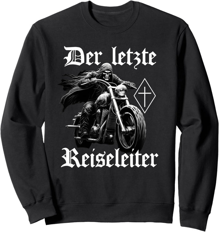 der letzte reiseleiter Sweatshirt