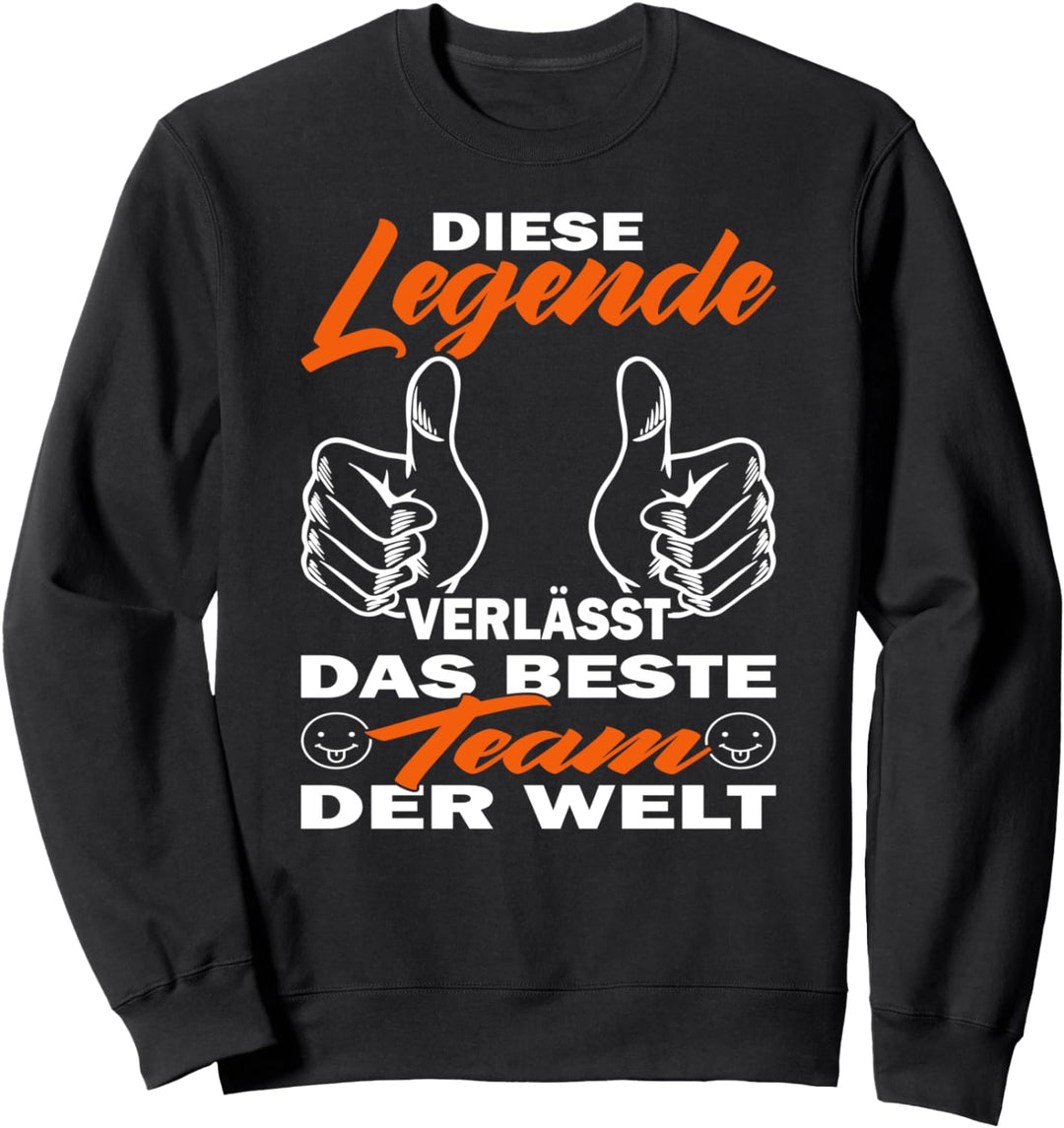 Glückwunsch zu deiner Flucht | Zum Abschied Kollegen Sweatshirt