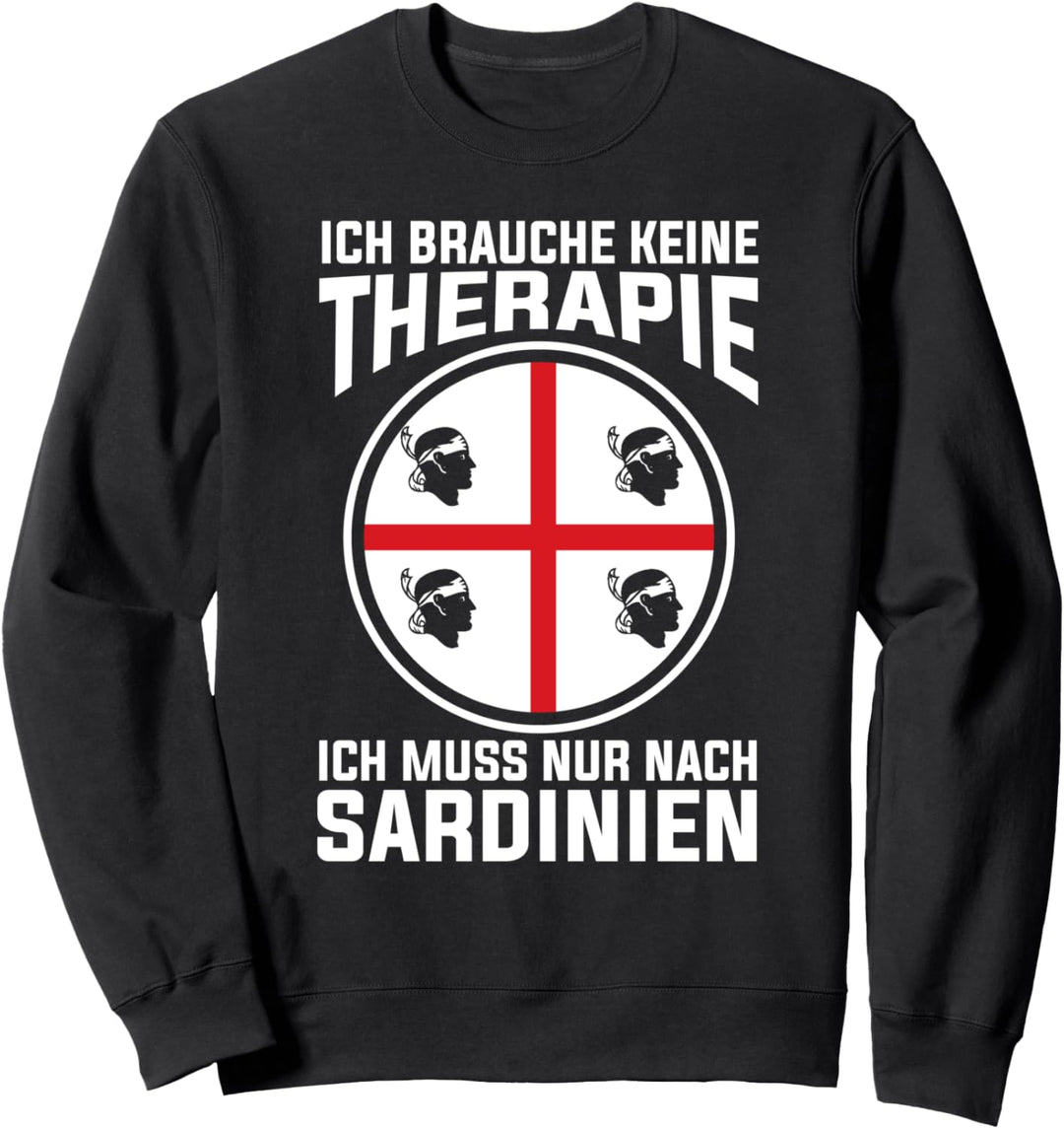 Sardinien Therapie Mittelmeer Italien Sweatshirt