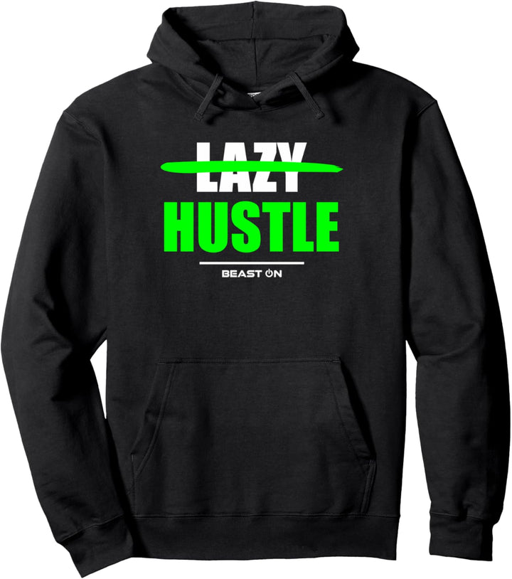 Lazy Hustle Bodybuilding Gains Gym Fitness Training Workout Pullover Hoodie