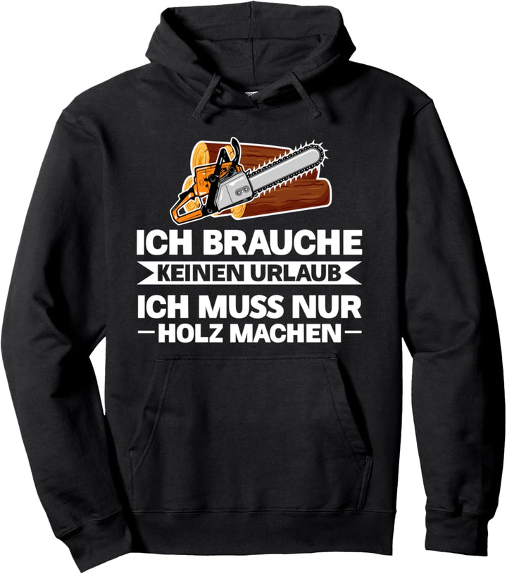 Holzfäller Holzfäller Waldarbeiter Pullover Hoodie