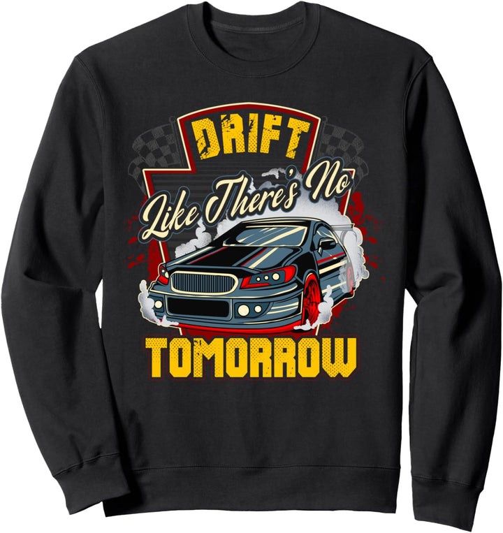 Car Drifting Wettbewerb Zitat Muscle Cars für Männer Sweatshirt