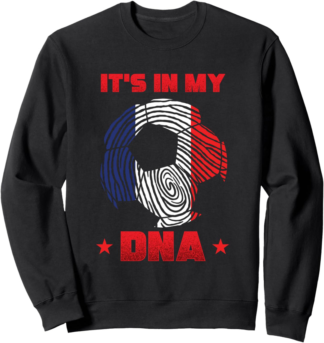 In Meiner DNA Frankreich Spieler Mannschaft Fussball Fussball Sweatshirt