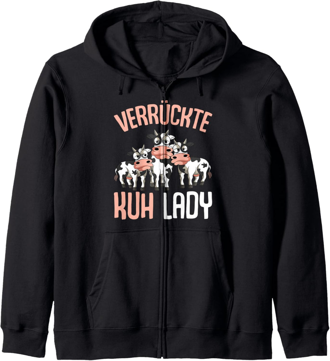 Kuh Verrückte Kuh Lady Landwirtin Kühe Kapuzenjacke