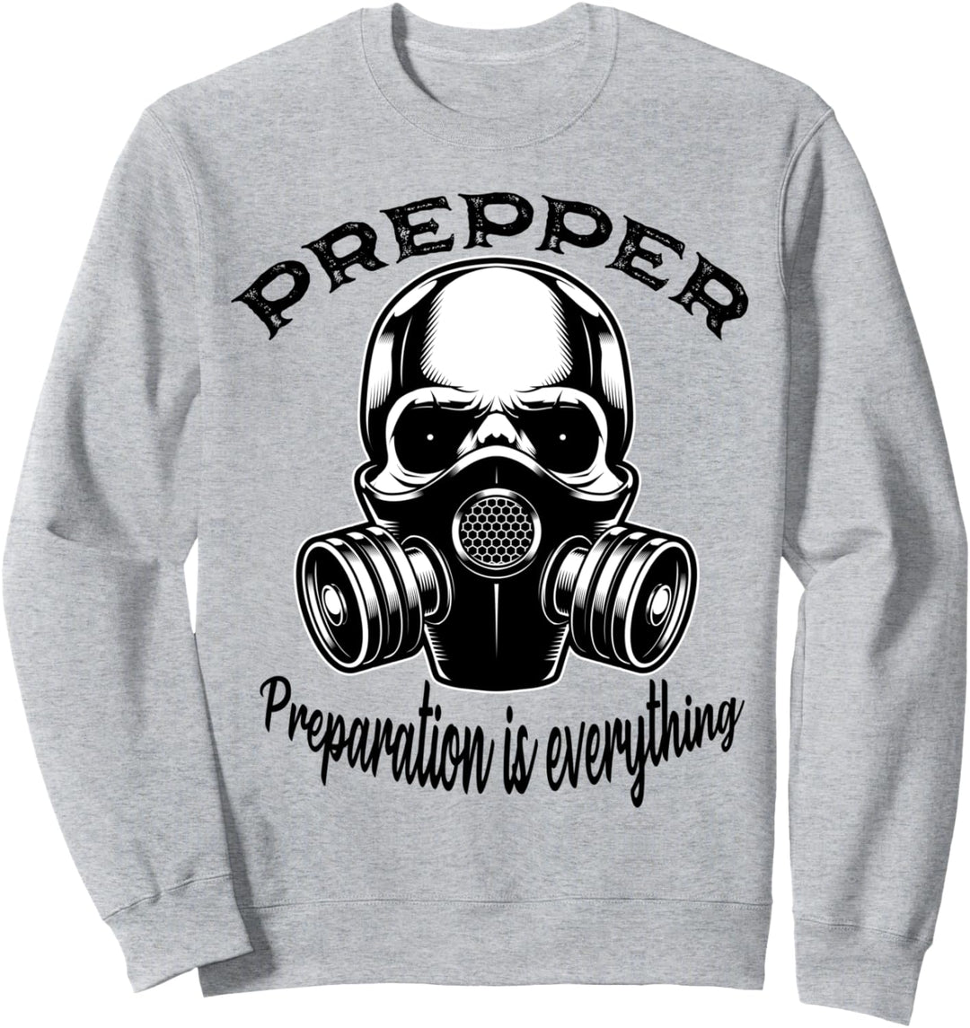 Prepper Preparation is everything Bushcraft Prepper Sweatshirt