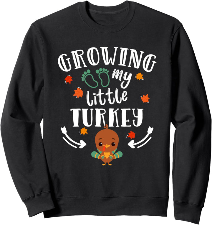 Wachsen meine Türkei Thanksgiving Sweatshirt