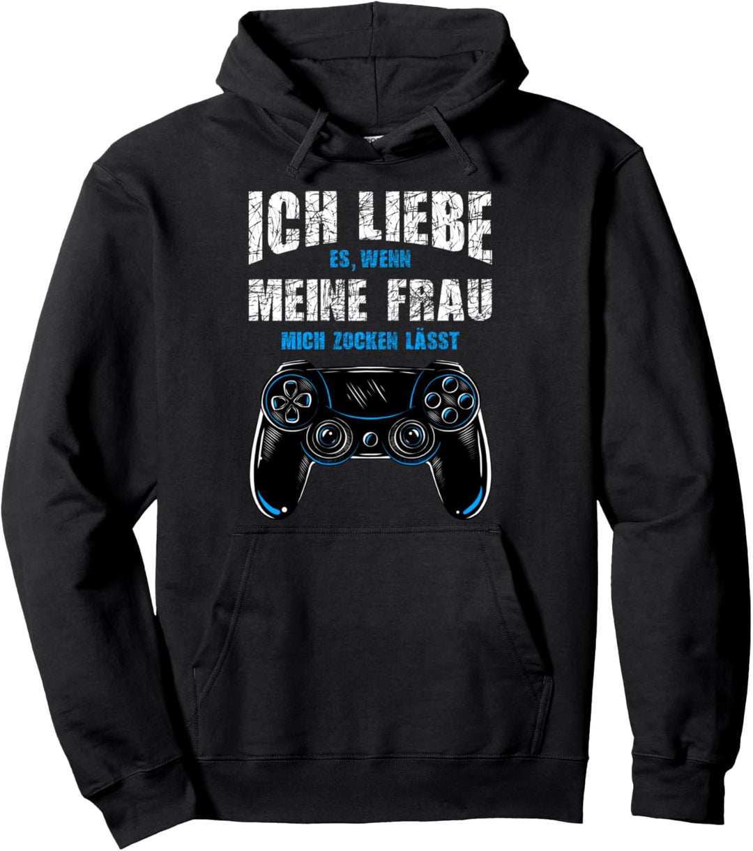 Ich Liebe Es Wenn Meine Frau Mich Zocken Lässt Gamer Pullover Hoodie