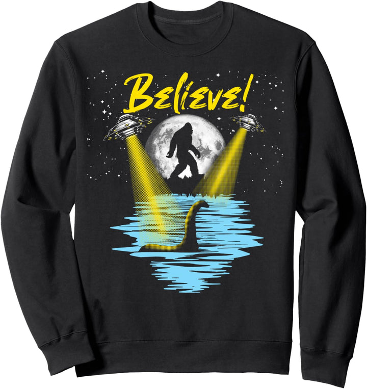 Believe! Retro UFO, Bigfoot & Loch Ness Funny Legends Sweatshirt