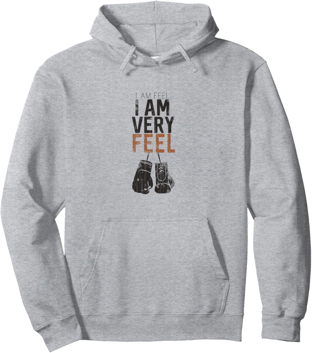 I am FEEL, I AM VERY FEEL, Boxing Motivation Zitat USYK Pullover Hoodie