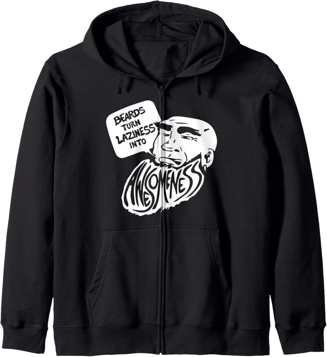 Ein Bart verwandelt Faulheit in ein tolles Bart geschenk Kapuzenjacke