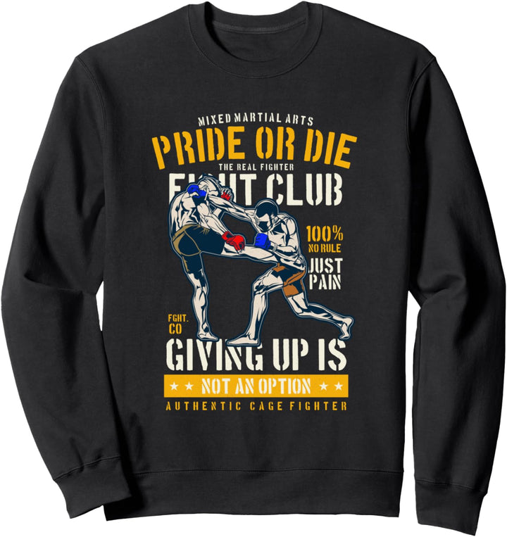 MMA Mixed Martial Art Fight Club Sweatshirt