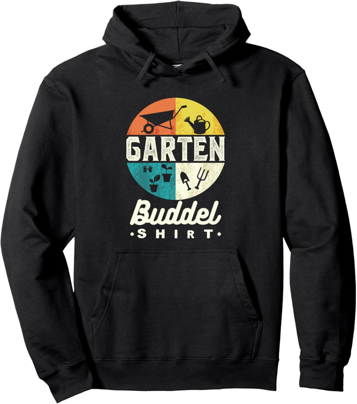 Gärtnerin Gärtner Garten Buddel Pullover Hoodie
