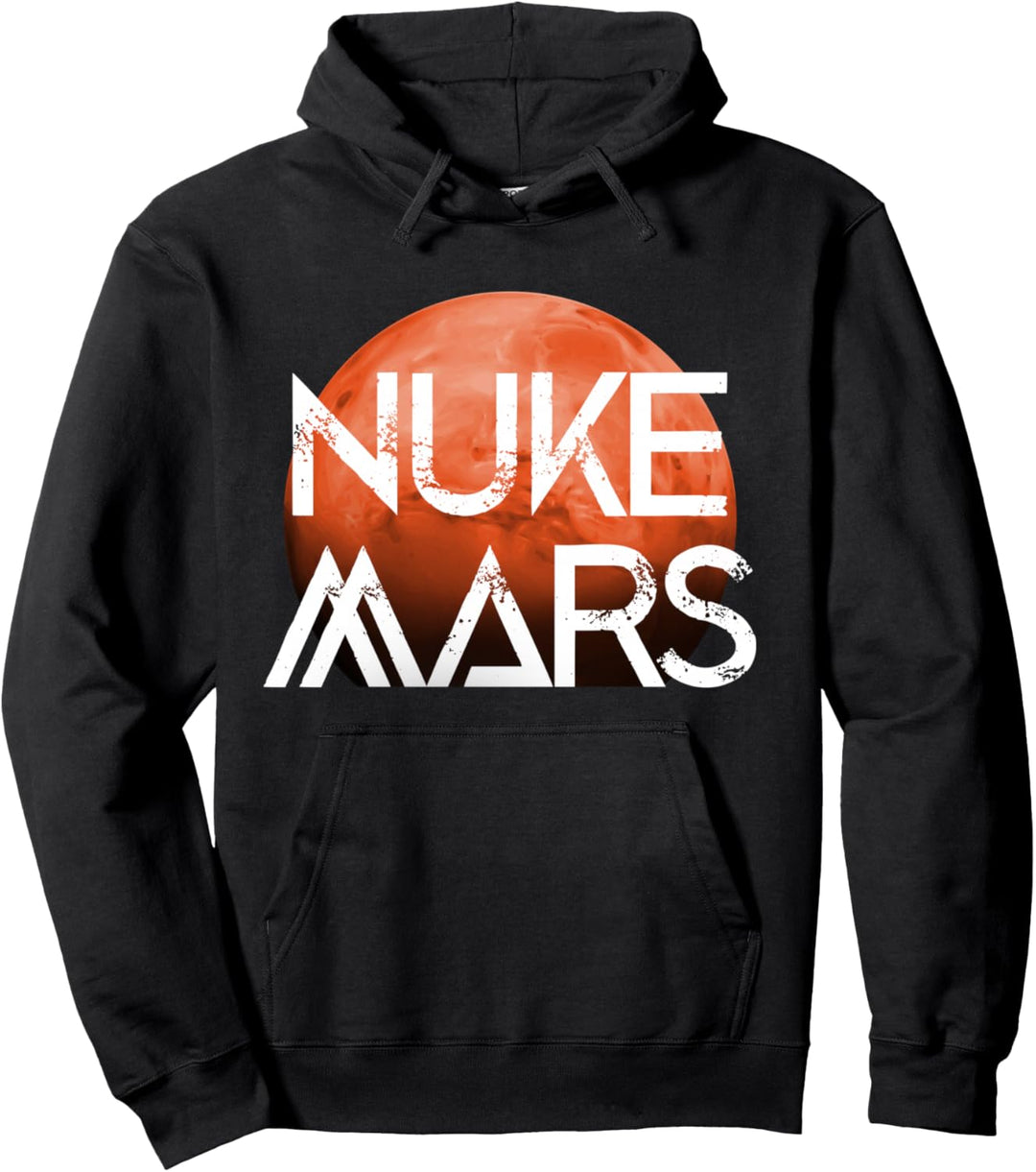 Nuke Mars Terraforming Rakete Weltraum Planet Nuke Mars Pullover Hoodie