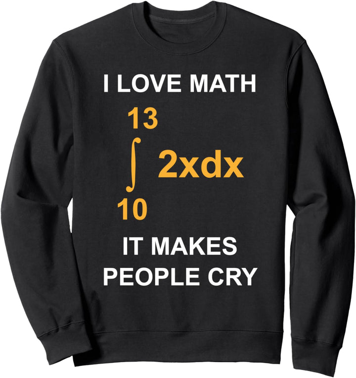 I want 69 with you. Lustiges Mathe Sweatshirt