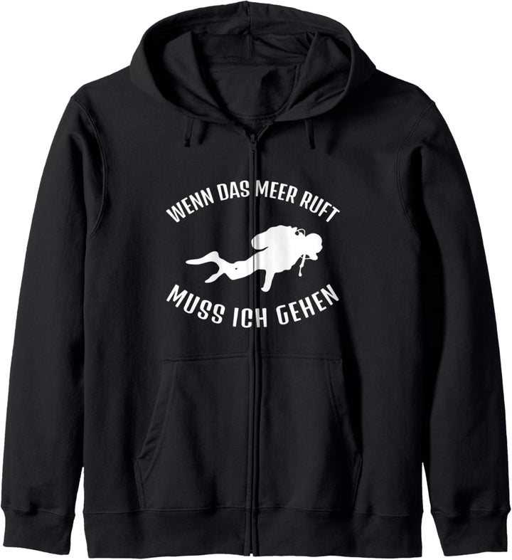 Wenn das Meer ruft muss ich gehen Tauchen Kapuzenjacke