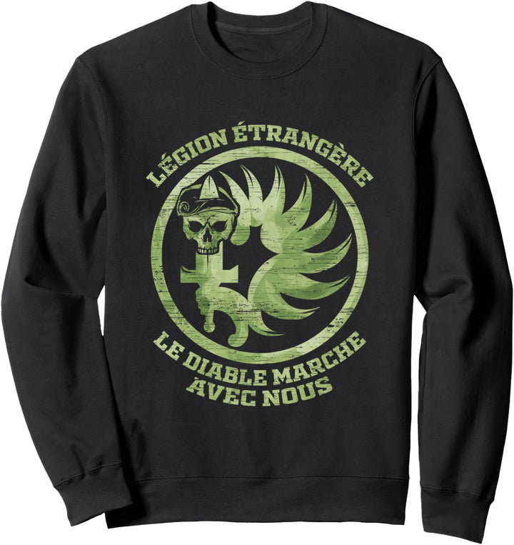 Le Diable Marche Avec Nous - Legion Etrangere Sweatshirt