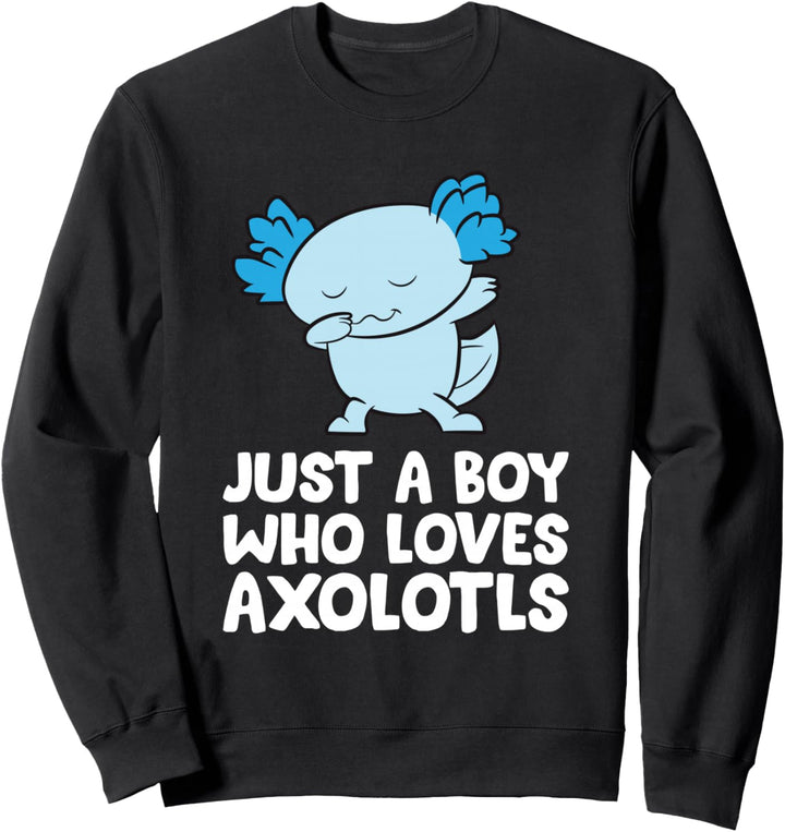 Just a Boy Who Loves Axolotls Lustiges Axolotl Sweatshirt