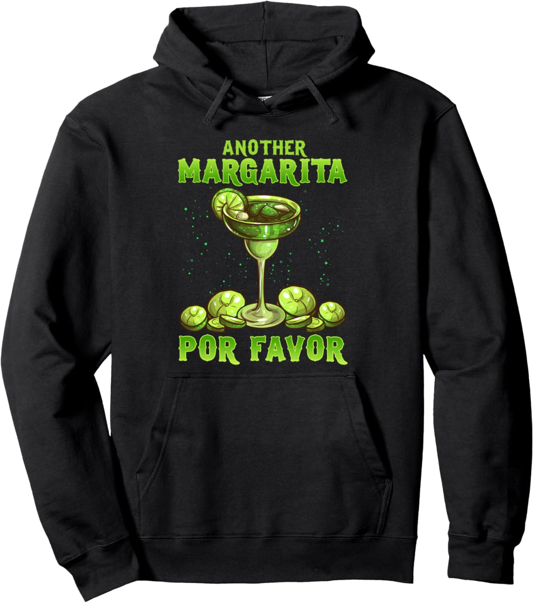 Funny Another Margarita Por Favor Cute Drinking Joke Pullover Hoodie
