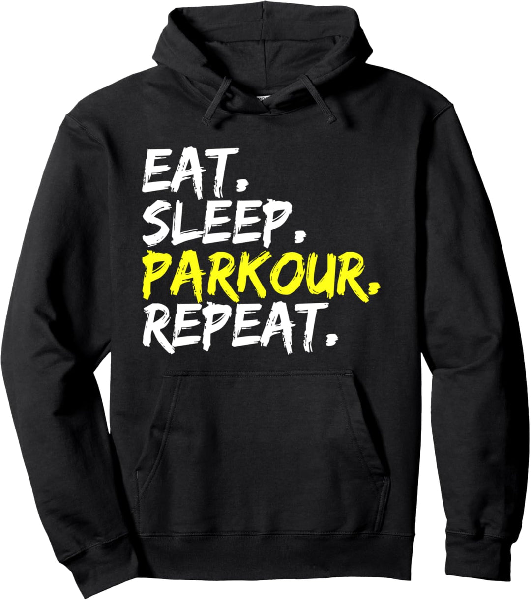 "Eat Sleep Parkour Repeat" Spruch Design Parkourläufer Pullover Hoodie