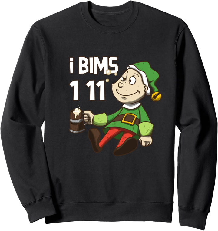 Lustiger beschwippster Weihnachtself I bims 1 11 Elf Sweatshirt