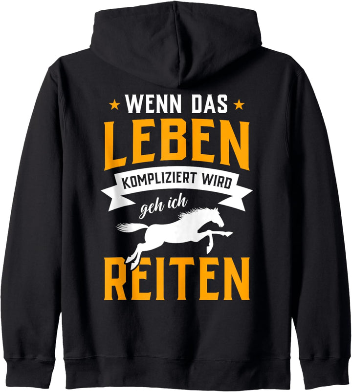 Wenn das Leben kompliziert wird geh ich reiten - Geschenk Kapuzenjacke
