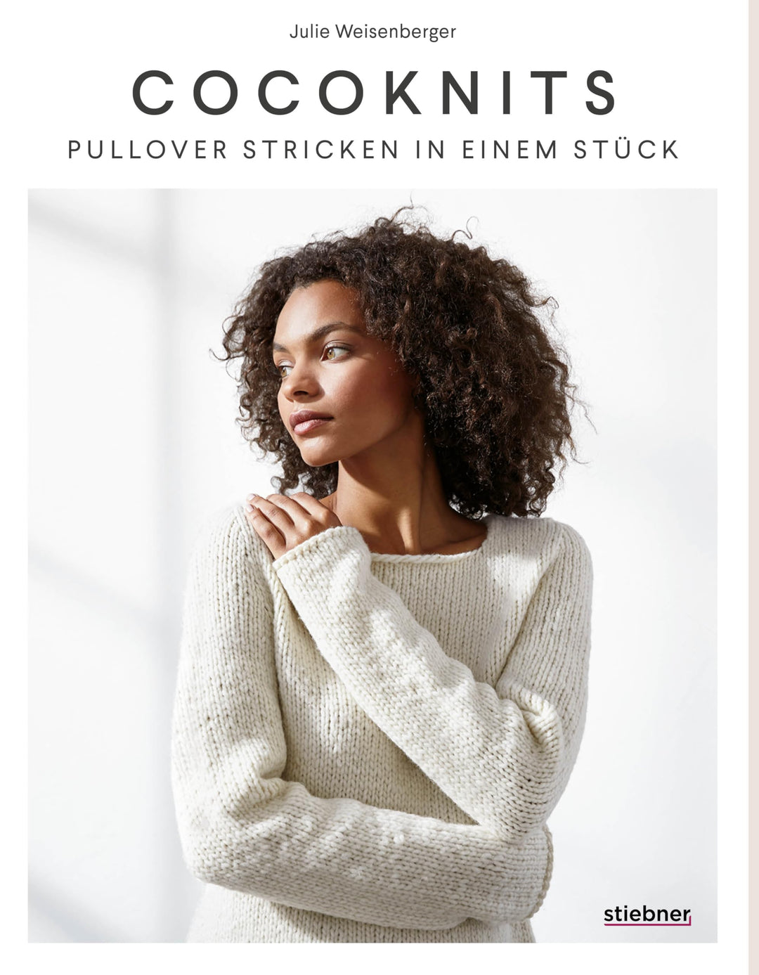 Coco Knits: Pullover Stricken in einem Stück. Top-Down-Stricktechnik ohne Maschenzählen. 9 Strickmod