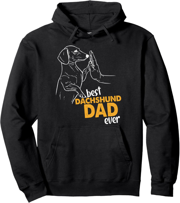Best Dackel Dad Ever Dackel Dad Pullover Hoodie